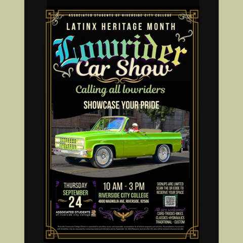 Lowrider Car Show ASRCC Latinx Heritage Month Lowrider Car Show, September 24, 2026, 10 am-3 pm at Riverside City College. Features lowriders, cars, trucks, bikes, classics, hydraulics and custom vehicles. All are welcome.