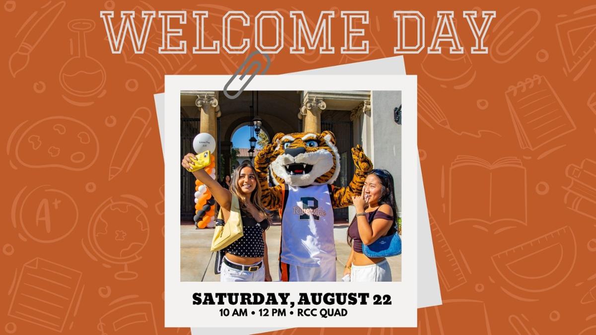 Welcome Day banner featuring two students taking a selfie with the RCC Tiger mascot. Text reads: "Welcome Day. Saturday, August 22, 10 a.m.–12 p.m., RCC Quad."